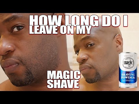How long I leave my Magic Shave shaving powder on?