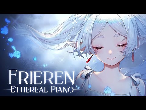 Frieren: Beyond Journey’s End – Ethereal Piano Compilation | Relaxing Anime Music