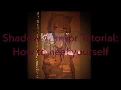 Shadow warrior Tutorial: How to heal yourself [xbox one]