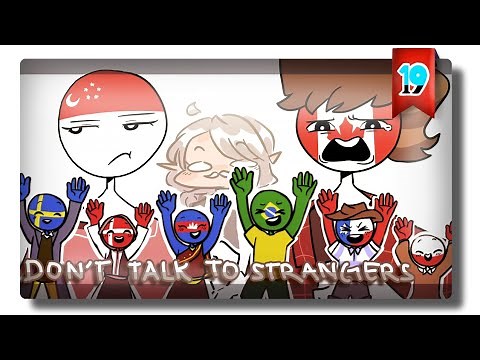 || Stranger Danger ( Country State Humans ) Animatic