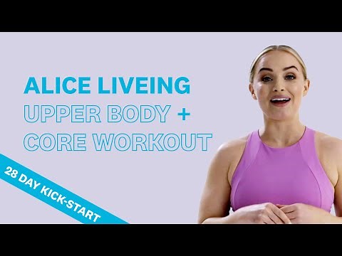 Alice Liveing Beginner Upper Body and Core Workout | 28 Day Kick-Start