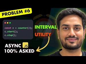 Interval start and stop utility in JS | | Most Asked Async JS Interview Problems | Ep 04