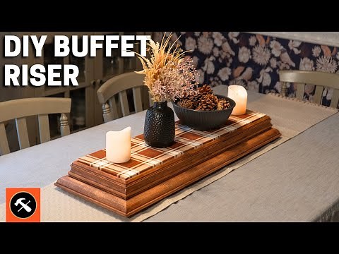 How to Create a DIY Table Riser/Buffet Riser | Builder's Studio | Osborne Wood