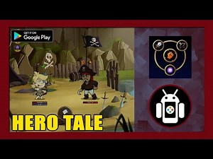 Hero Tale Gameplay Walkthrough (Android) | First Impressions