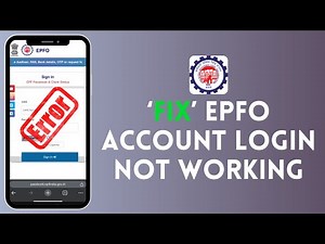 How to Fix EPFO Account Login Not Working 2024?