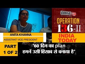 Operation-136 II, India Today - Part 1 of 2