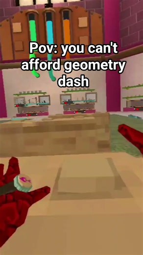 pov: you can't afford geomtrydash