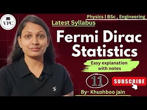 Fermi Dirac Distribution Law | lect.-11 | #thermodynamics #bscphysics