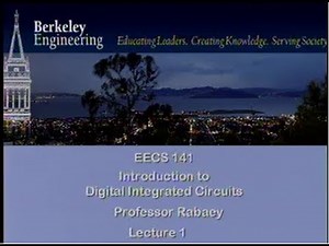 Digital Integrated Circuits UC Berkeley Lecture 1