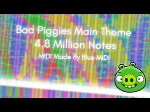 [My Black MIDI] Bad Piggies Main Theme - 4.8 Million Notes - Impossible Piano