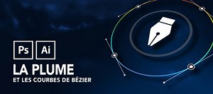 TUTO Maîtriser la plume et les courbes de bézier sur Tuto.com