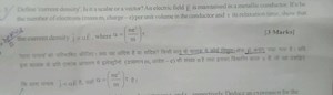Define 'current density'. Is it a scalar or a vector? An electr... | Filo