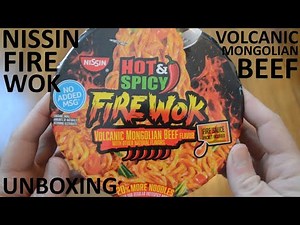 Unboxing Nissin Hot & Spicy Fire Wok Volcanic Mongolian Beef Flavor Stir Fry Asian Noodles In Sauce