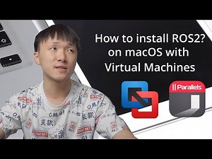 Learn to install ROS on macOS with VMware/Parallels Desktop in 10 minutes