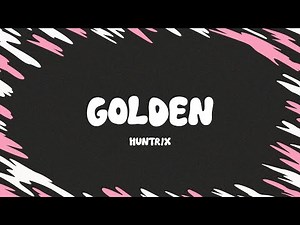 HUNTR/X - Golden (sped up + lyrics | KPop Demon Hunters