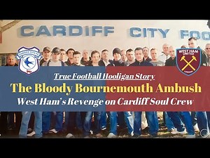 West Ham’s Revenge on Cardiff Soul Crew | The Bloody Bournemouth Ambush | Football Hooligan Story