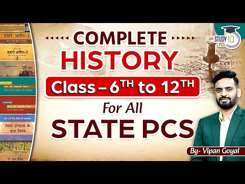 Complete NCERT History Class 6 to 12 For All State PCS | History In One Video By Dr. Vipan Goyal