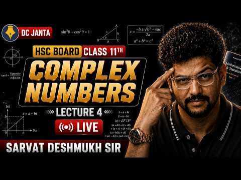 Complex Numbers {LECT-4} | Class 11 Maths Maharashtra Board | Sarvat Deshmukh Sir | MHT-CET & Board