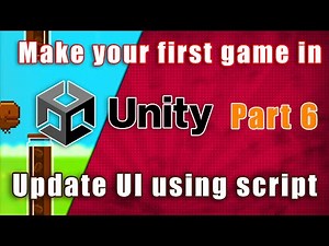 How to make a video game in unity - (E6) Unity UI Text Tutorial