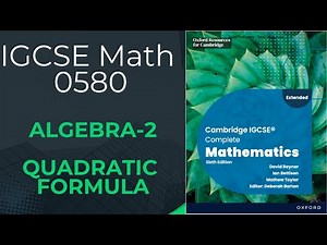Algebra 2 | solution of Quadratic Equations | Quadratic formula | IGCSE Math 0580