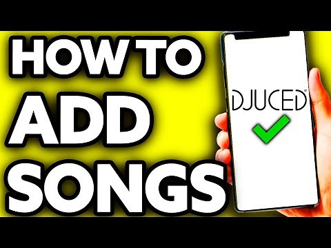 How To Add Songs to DJUCED [Quick and Easy!]