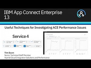 Useful Techniques for investigating IBM App Connect Enterprise performance issues - Service 4