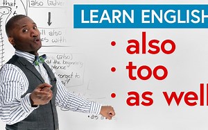 基础英语语法：如何使用 ALSO、TOO、AS WELL