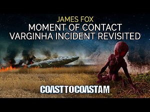 George Knapp & James Fox “MOMENT OF CONTACT” - the Aftermath of 1996 VARGINHA INCIDENT