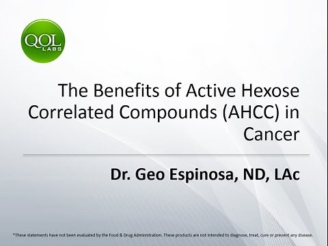The Benefits of Active Hexose Correlated Compounds (AHCC) in Cancer