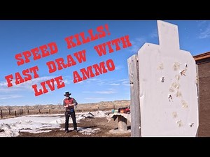 Speed Kills!....Single Action Revolver Fast Draw With LIVE AMMO