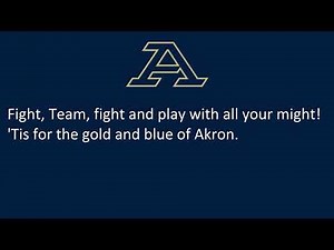 The University of Akron's Secondary Fight Song, "Win for Akron"