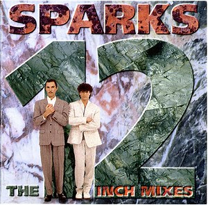 Sparks - The 12inch Mixes