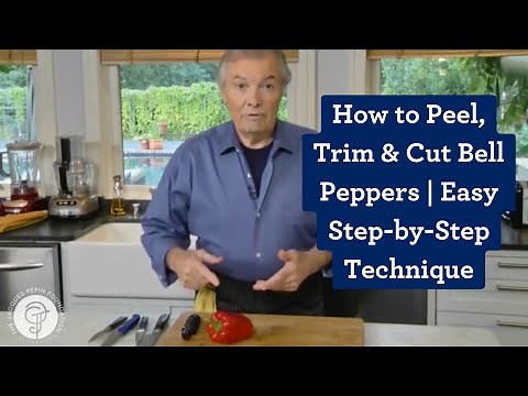 How to Peel, Trim & Cut Bell Peppers | Easy Step-by-Step Technique