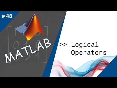 48 #MATLAB - Logical Operators - العمليات المنطقية