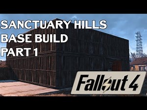 Fallout 4: Sanctuary Hills Base Build [Ep 1] The Wooden Fort