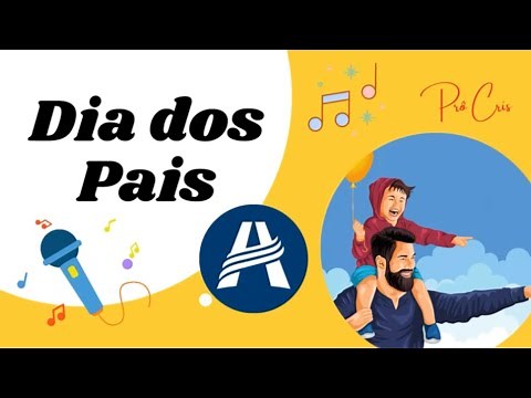 Dia dos Pais - Meu pai, razão da minha história - Colégio Adventista Cachoeirinha 2019 - CIFRA