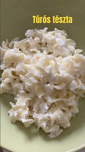 Túrós tészta gyorsan #food #gyorsrecept #cooking #recipe