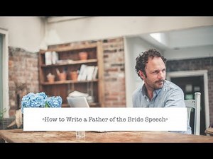 How to Write a Father of the Bride Speech