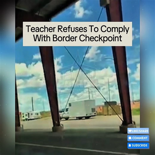 1.3K views · 6 comments | Teacher Refuses To Comply With Border Checkpoint | Hover | Facebook