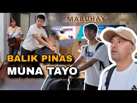 BALIK PINAS MUNA TAYO | Jpinoy Vlogs