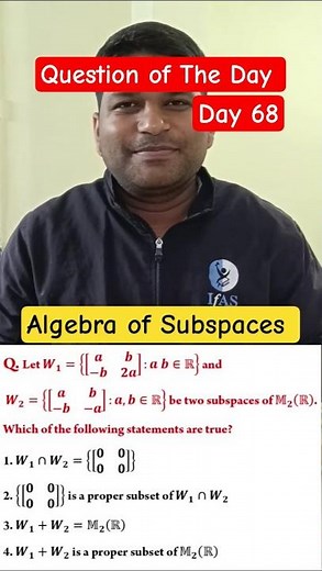 Algebra of Subspaces | Linear Algebra | CSIR NET & GATE Maths | IFAS