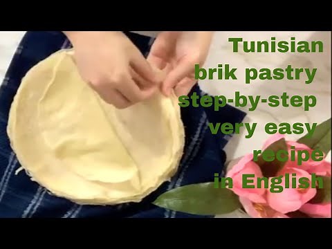 Tunisian brik pastry step-by-step very easy recipe.in English