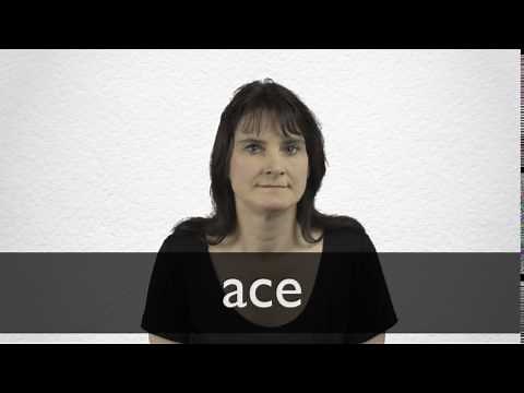 How to pronounce ACE in British English