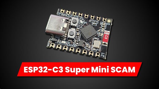 ESP32-C3 Super Mini 骗局 | The ESP32-C3 Super Mini Scam