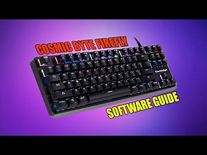 Cosmic Byte CB-GK-18 Software Customisation Review | Best Keyboard under INR 2500!