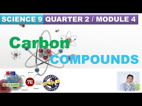 CARBON COMPOUNDS, GRADE 9 SCIENCE QUARTER 2 MODULE 4: ALLOTROPES , ISOMERS, ORGANIC COMPOUNDS.