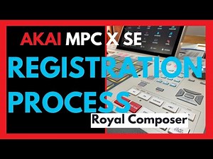 Akai MPC X SE Registration & Activation Process #royalcomposer