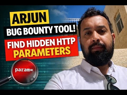 Arjun Bug Bounty Tool | Discover Hidden HTTP Parameters | Web Application Pentesting #BugBountyTools