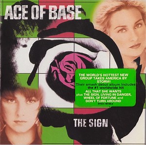 Ace Of Base - The Sign