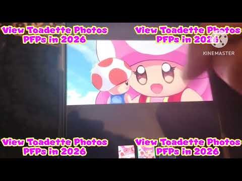 Toadette Photos PFP 2026 For ‪@Tahjay2007‬ ‪@Toadette_YT‬‪@Toadette_Fan_95‬